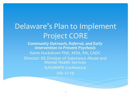 Delaware’s Plan to Implement Project CORE