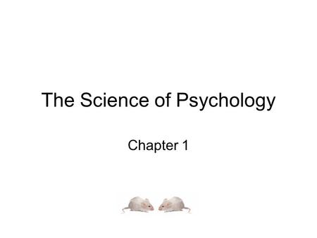 The Science of Psychology