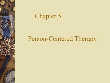 Person-Centered Therapy