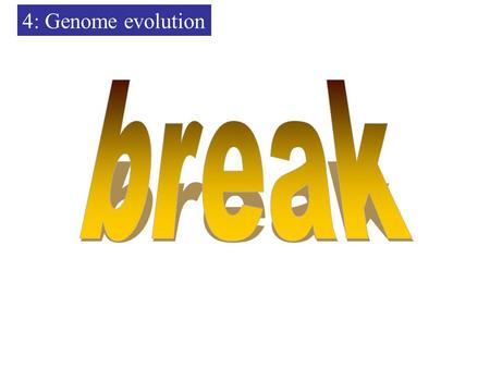 4: Genome evolution. Why should we care about genome evolution? Comparing the human and the chimp genomes.