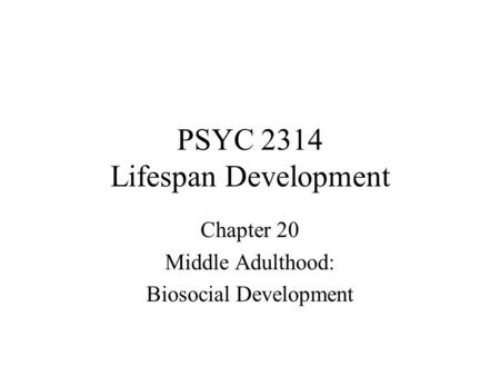 PSYC 2314 Lifespan Development