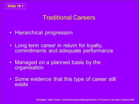 Traditional Careers Hierarchical progression