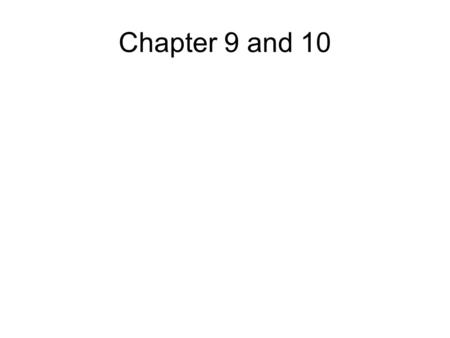 Chapter 9 and 10. 1. Did not want to be drafted, so he enlisted to choose his position in the war Tricked by the illusion of a clean, peaceful, and natural.