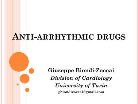 Anti-arrhythmic drugs