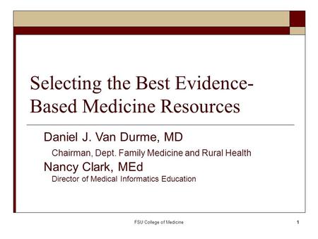 Selecting the Best Evidence-Based Medicine Resources