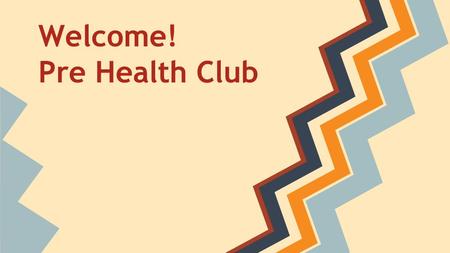 What is Pre-Health Club?