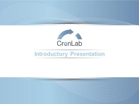 Introductory Presentation. Agenda Why CronLab? Anti Spam Email Archiving Web Filter 1.