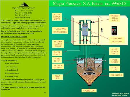 THICKENER SYPHON LINE WATER SUPPLY VALVE SYPHON BREAK VALVE FEED SAMPLE VALVE CLARITY SAMPLE VALVE ULTRASONIC RECIEVER WATER SUPPLY ULTRASONIC TRANSMITTER.