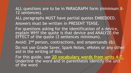 Picture of Dorian Gray Reading Guide Expectations 1. ALL questions are to be in PARAGRAPH form (minimum 8- 12 sentences). 2. ALL paragraphs MUST have partial.