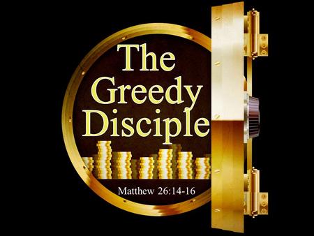 Matthew 26:14-16. The “then” at verse 14 is likely used, not to designate a time, but for a logical flow of the narrative. The “then” at verse 14 is likely.