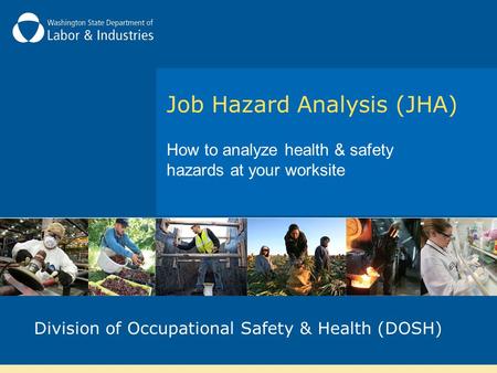 Job Hazard Analysis (JHA)