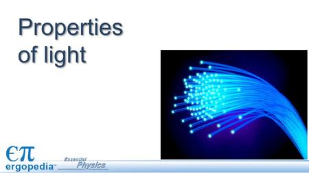 Properties of light. In a perfectly dark room, there is no light to be emitted or reflected. What can you see? luminous (emitting light) illuminated (reflecting.