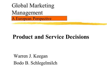 Global Marketing Management A European Perspective