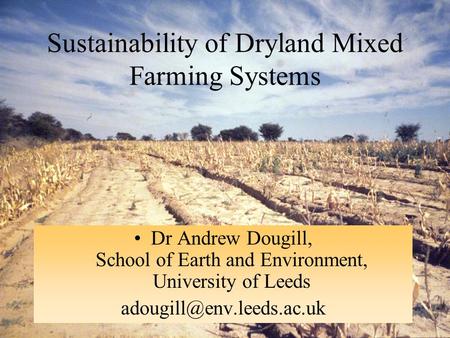 Sustainability of Dryland Mixed Farming Systems