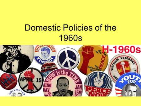 Domestic Policies of the 1960s