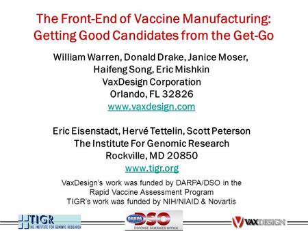 The Front-End of Vaccine Manufacturing: