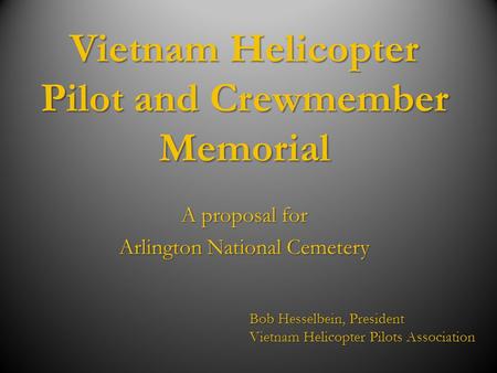 Vietnam Helicopter Pilot and Crewmember Memorial