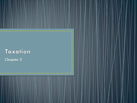 Chapter 3. Personal taxation Company taxation Capital gains tax Other taxes Double taxation South African taxation.