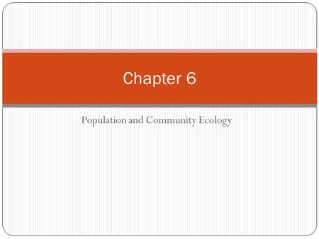 Population and Community Ecology