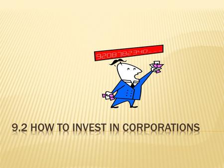 9.2 How to invest in corporations