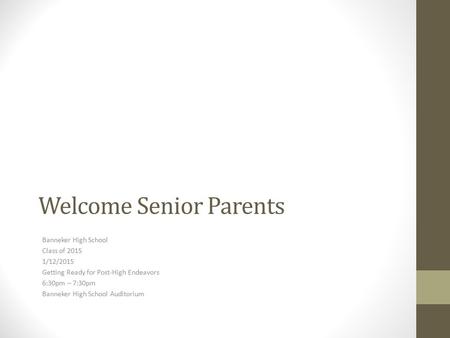 Welcome Senior Parents