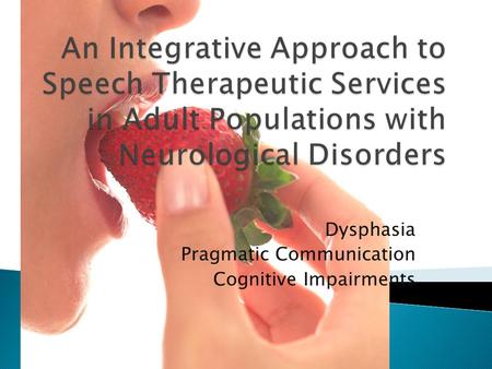 Dysphasia Pragmatic Communication Cognitive Impairments.