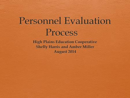 Purpose of Evaluation  Make decisions concerning continuing employment, assignment and advancement  Improve services for students  Appraise the educator’s.