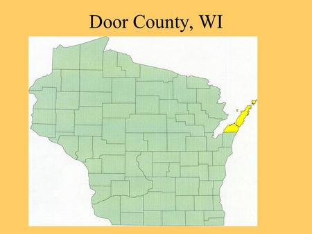 Door County, WI. Door County Policy/Ordinance 15 days prior to closing Seller’s responsibility Evals. good for 24 months System 