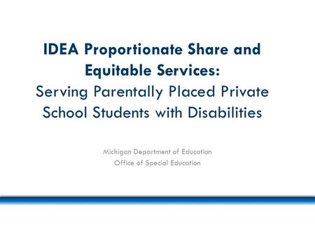 Michigan Department of Education Office of Special Education