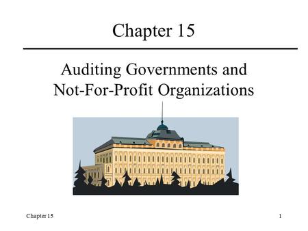 Auditing Governments and Not-For-Profit Organizations