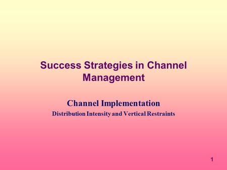 Success Strategies in Channel Management