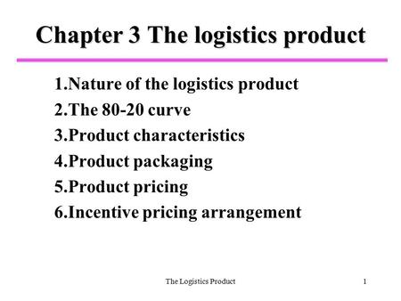 Chapter 3 The logistics product