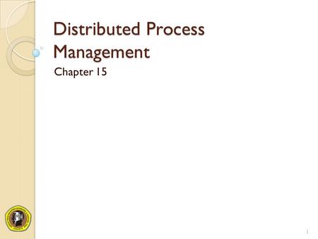 Distributed Process Management