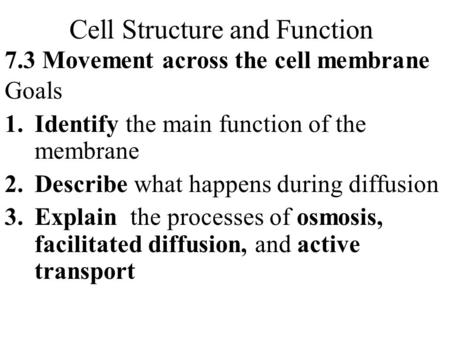 Cell Structure and Function