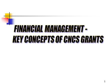 1 2 Financial Management Training Learning Objectives Participants increase their knowledge of financial management requirements. Program gain a clear.