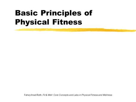 Basic Principles of Physical Fitness