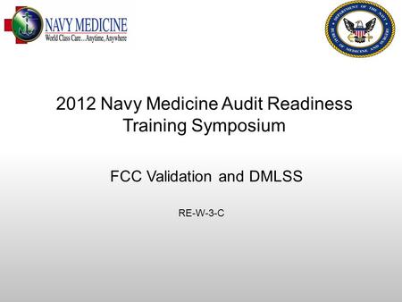 FCC Validation and DMLSS