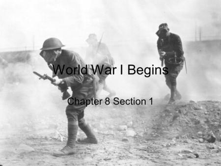 World War I Begins Chapter 8 Section 1. Long Term Causes Nationalism- National interests and unity should be placed ahead of global cooperation Imperialism-