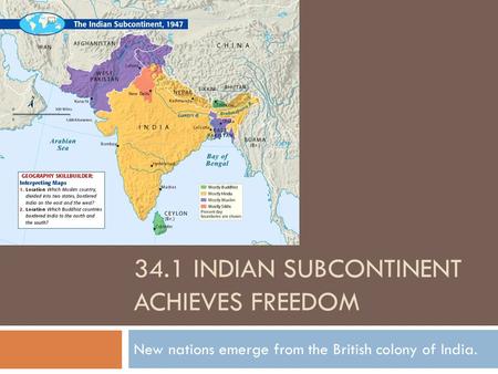 34.1 Indian Subcontinent Achieves Freedom