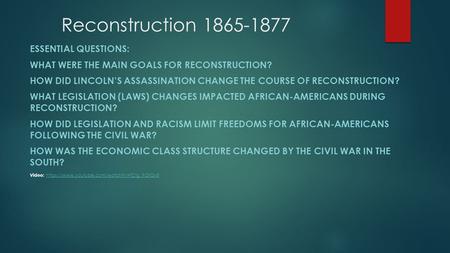 Reconstruction Essential Questions: