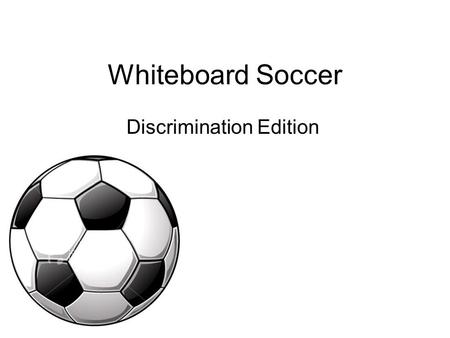 Whiteboard Soccer Discrimination Edition. Germany.