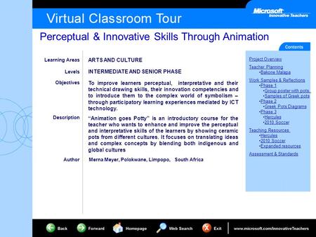 Perceptual & Innovative Skills Through Animation Project Overview Teacher Planning Bakone Malapa Work Samples & Reflections Phase 1 Group poster with pots,