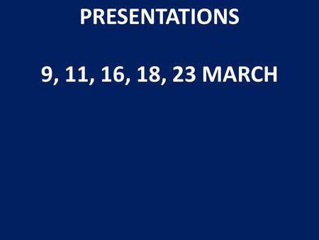 PRESENTATIONS 9, 11, 16, 18, 23 MARCH. LAST WE TALKED ABOUT CARBOHYDRATE-IDATME ALL IMPORTANT TO ENSURE WWFQ FOR CARBOHYDRATES FOR ATHLETIC SUCCESS NOW.