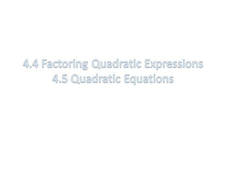 I.Vocabulary A.Factoring is rewriting an expression as a product of its factors. B.Greatest Common Factor (GCF) of an expression is a common factor of.