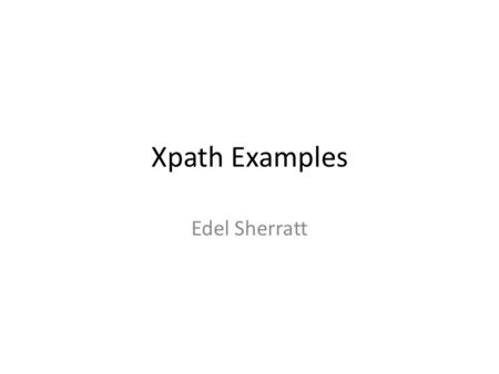 Xpath Examples Edel Sherratt. Llandwp Sports Club Members  …