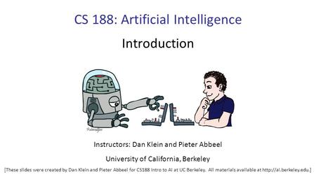 CS 188: Artificial Intelligence