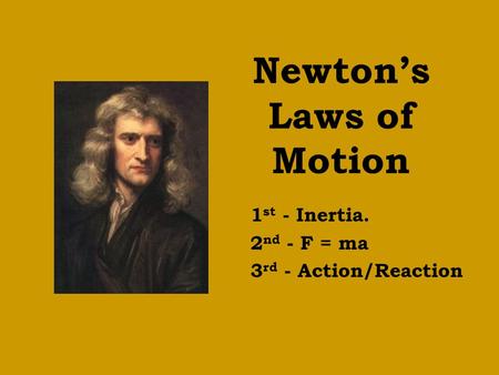 Newton’s Laws of Motion