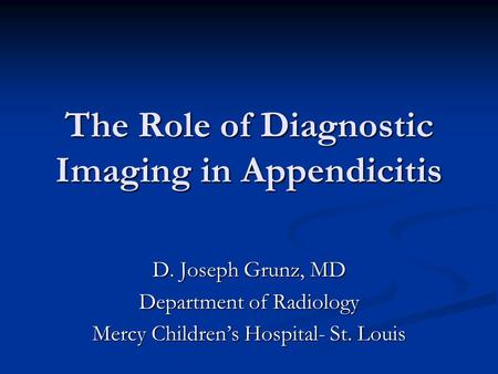 The Role of Diagnostic Imaging in Appendicitis