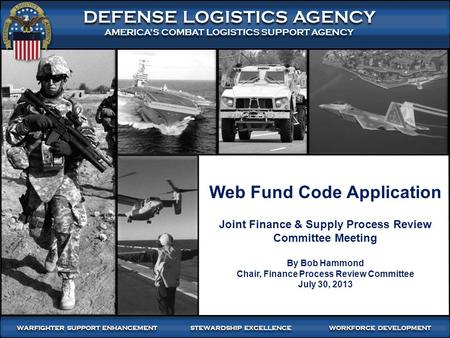 WARFIGHTER-FOCUSED, GLOBALLY RESPONSIVE, FISCALLY RESPONSIBLE SUPPLY CHAIN LEADERSHIP 1:00–Meeting (4008) 1 DEFENSE LOGISTICS AGENCY AMERICA’S COMBAT LOGISTICS.