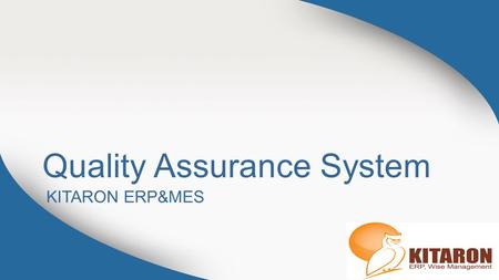 Quality Assurance System